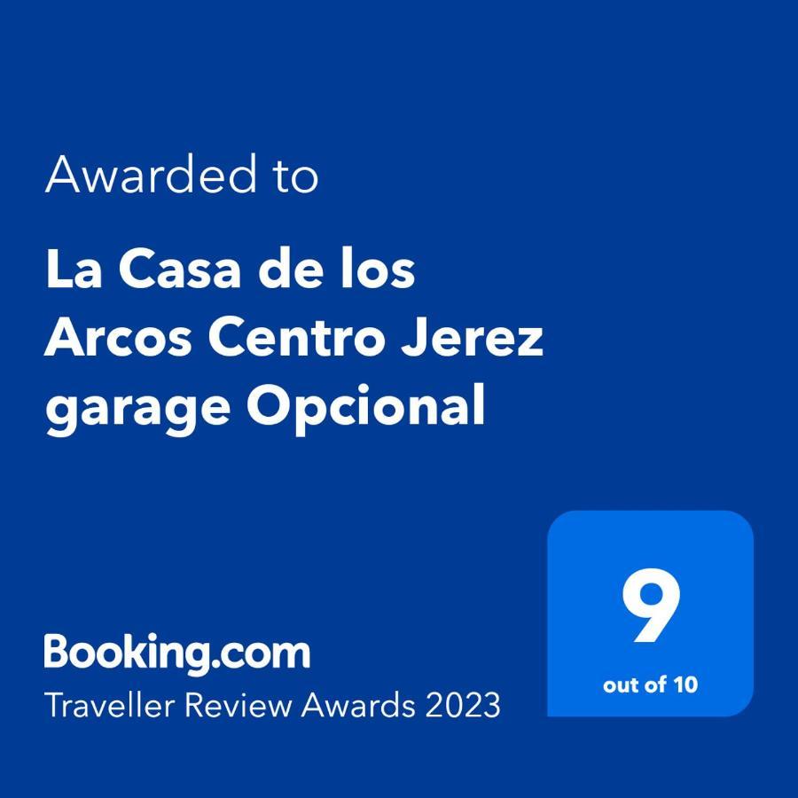 La Casa De Los Arcos - Casco Historico - Parking Opcional เฮเรซ เด ลาฟรอนเตรา ภายนอก รูปภาพ